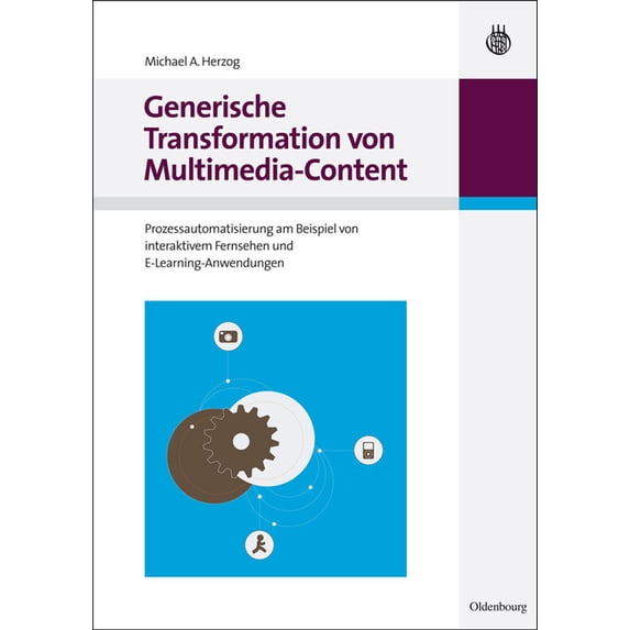 Generische Transformation Von Multimedia-Content, (Paperback)