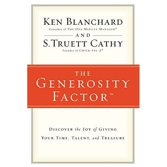 Pre-Owned The Generosity Factor: Discover the Joy of Giving Your Time, Talent, and Treasure (Paperback) 0310324998 9780310324997
