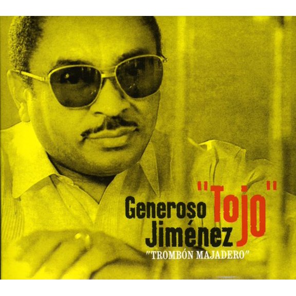Generoso "El Tojo" Jim Nez - Trombone Majadero - Music & Performance - CD