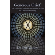 Generous Grief, Paperback
