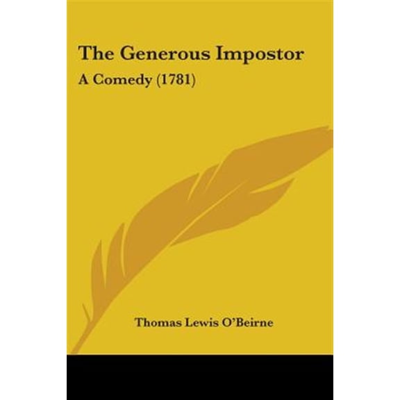 Generous Impostor : A Comedy
