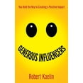 thumbnail image 1 of Pre-Owned Generous Influencers: You Hold the Key to Creating a Positive Impact (Paperback) 1636981801 9781636981802, 1 of 1