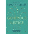 thumbnail image 1 of Pre-Owned Generous Justice: How God's Grace Makes Us Just (Paperback) 0340995106 9780340995105, 1 of 1