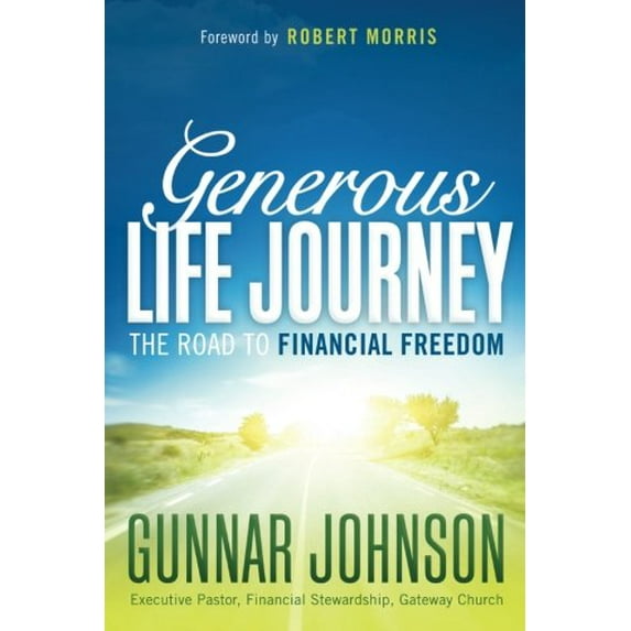 Pre-Owned Generous Life Journey: The Road to Financial Freedom Paperback