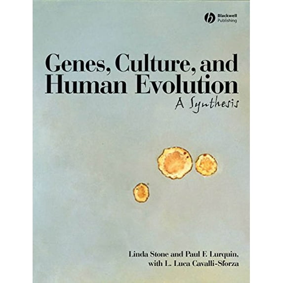 Pre-Owned Genes, Culture, and Human Evolution: A Synthesis (Paperback) 1405131667 9781405131667