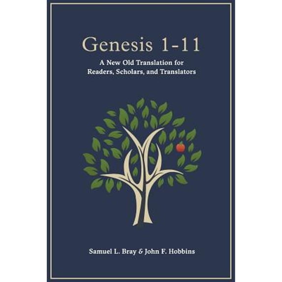 Pre-Owned Genesis 1-11: A New Old Translation For Readers, Scholars, and Translators (Paperback) 1942697376 9781942697374