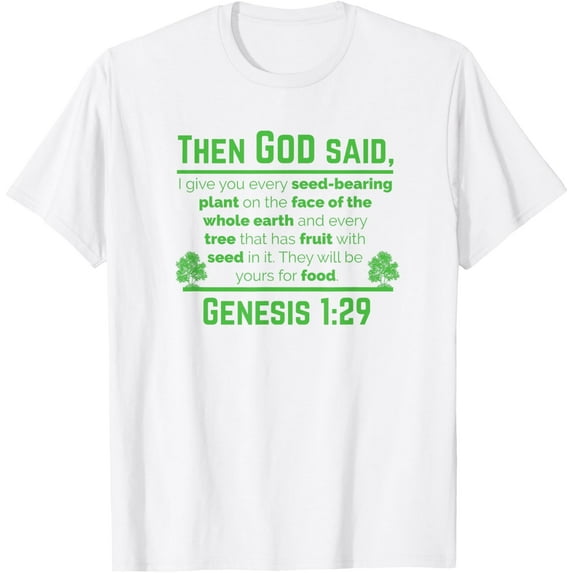 Genesis 1:29 Plant Based Diet Vegan Vegetarian Animal Lovers T-ShirtMen's and women's pure cotton short-sleeved shirts