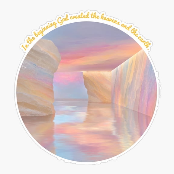 Genesis 11 In the beginning God created the heavens and the earth Sticker