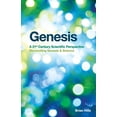 thumbnail image 1 of Genesis - A 21st Century Scientific Perspective: Reconciling Genesis & Science (Paperback) by Brian Hills, 1 of 1