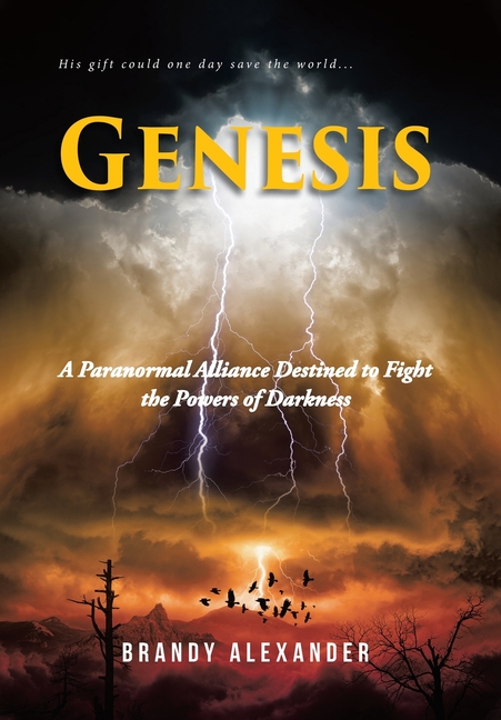 Genesis: A Paranormal Alliance Destined to Fight the Powers of Darkness (Hardcover) - image 1 of 1