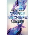 thumbnail image 1 of Pre-Owned Genesis Machines: The New Science of Biocomputing (Hardcover) 1843542242 9781843542247, 1 of 1