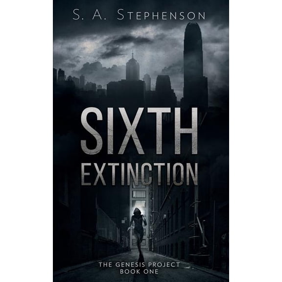 Genesis Project: Sixth Extinction (Series #1) (Paperback)