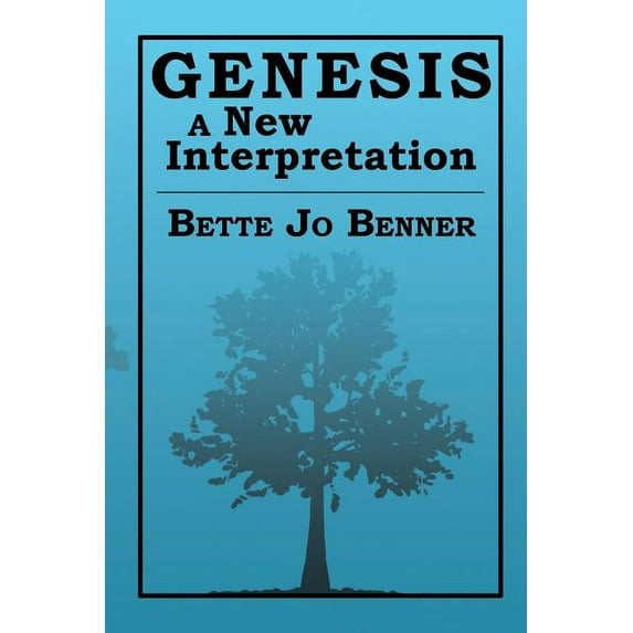 Genesis a New Interpretation