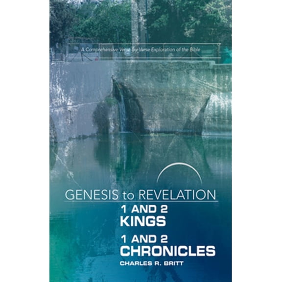 Pre-Owned Genesis to Revelation: 1 and 2 Kings, 1 and 2 Chronicles Participant Book: A Comprehensive Verse-By-Verse Exploration of the Bible (Paperback)