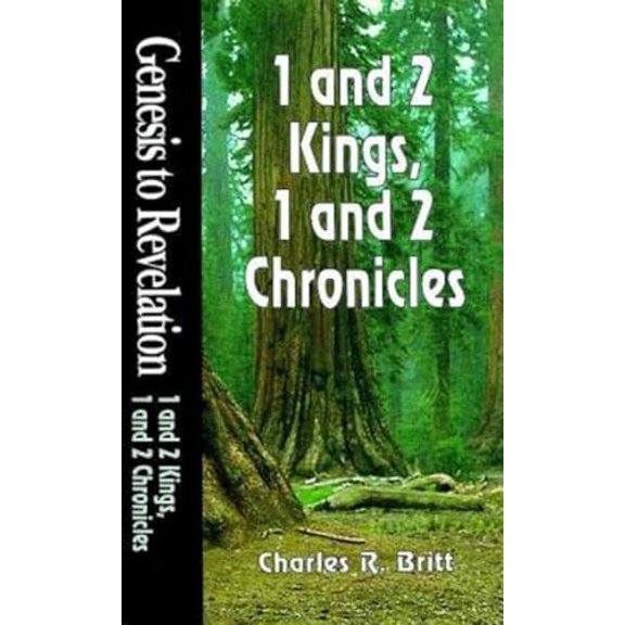 Pre-Owned Genesis to Revelation: 1 and 2 Kings, 1 and 2 Chronicles Student Book (Paperback) 0687062284 9780687062287
