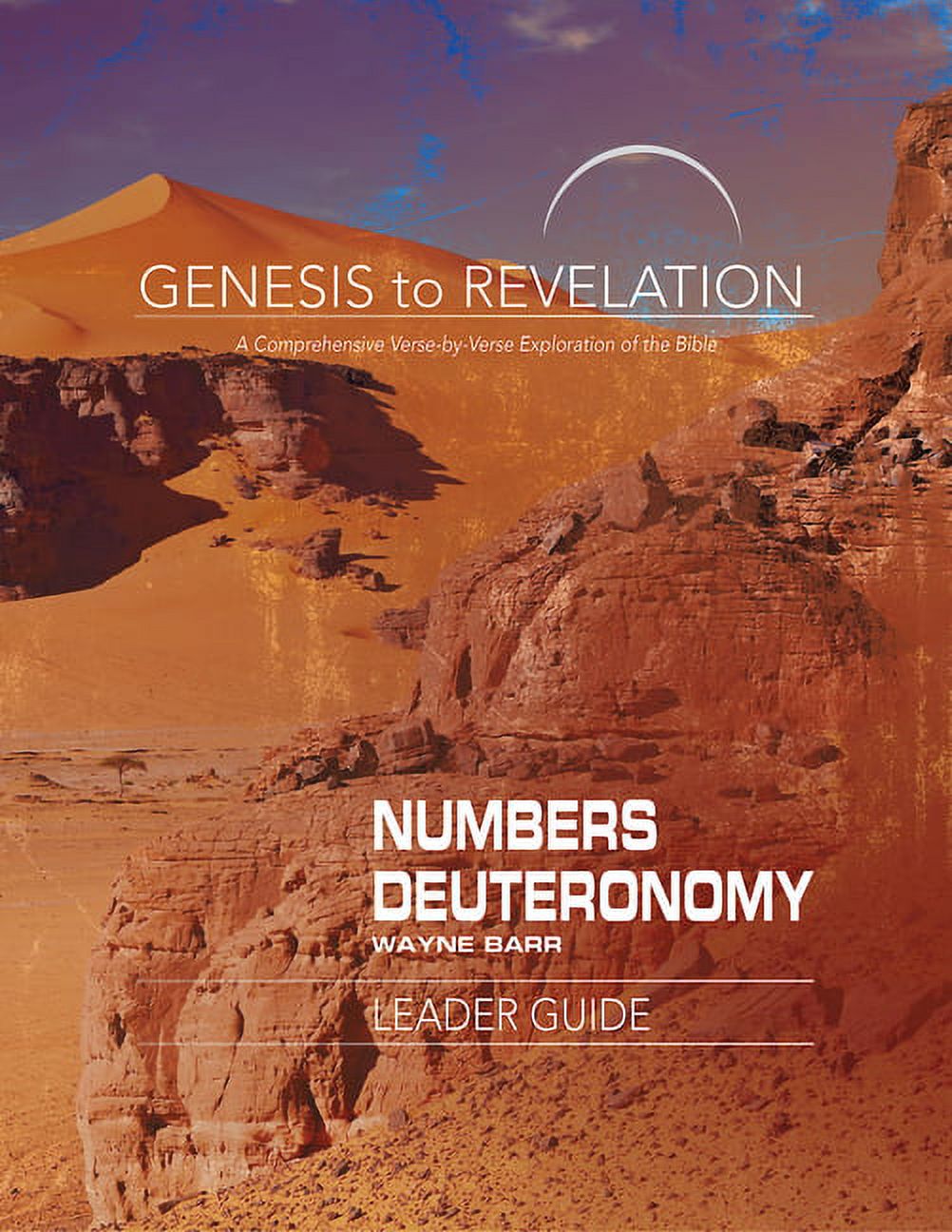 Genesis to Revelation: Numbers, Deuteronomy Leader Guide: A Comprehensive Verse-By-Verse Exploration of the Bible, (Paperback)