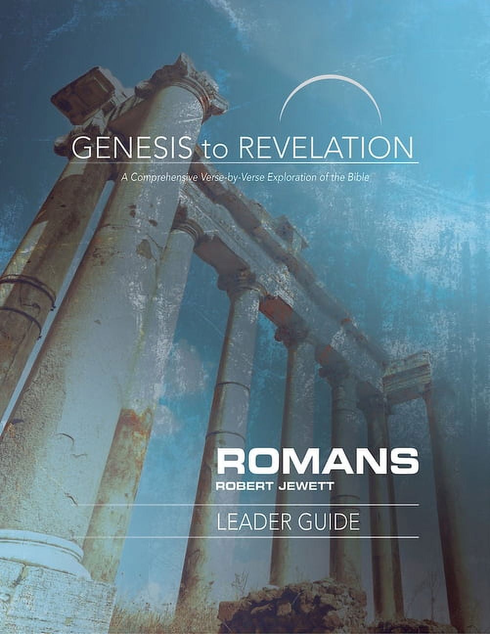 Genesis to Revelation: Romans Leader Guide: A Comprehensive Verse-By-Verse Exploration of the Bible, (Paperback)