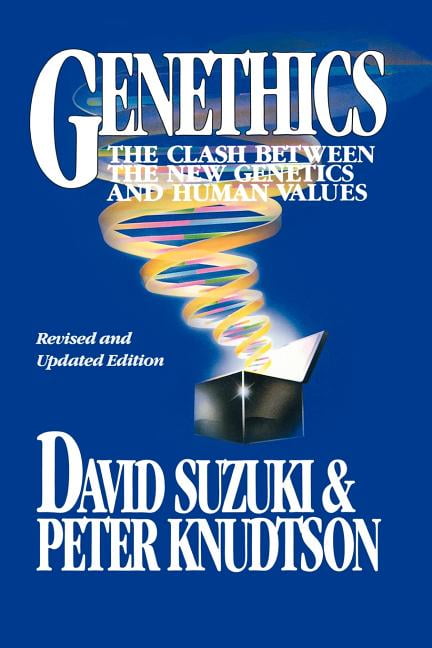 Genethics: The Clash Between the New Genetics and Human Values (Paperback)