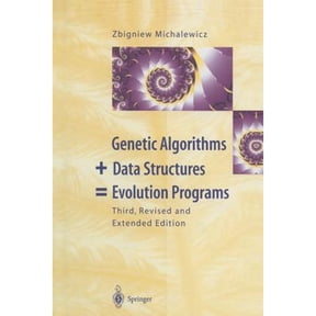 Pre-Owned Genetic Algorithms + Data Structures = Evolution Programs (Paperback) 3642082335 9783642082337