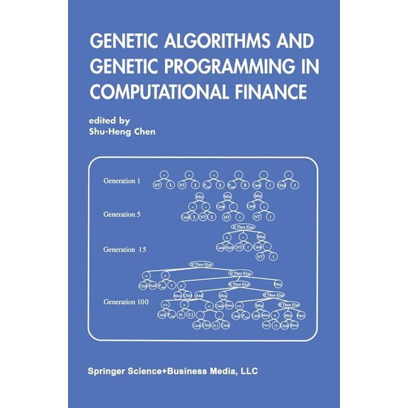 Genetic Algorithms and Genetic Programming in Computational Finance, (Paperback)