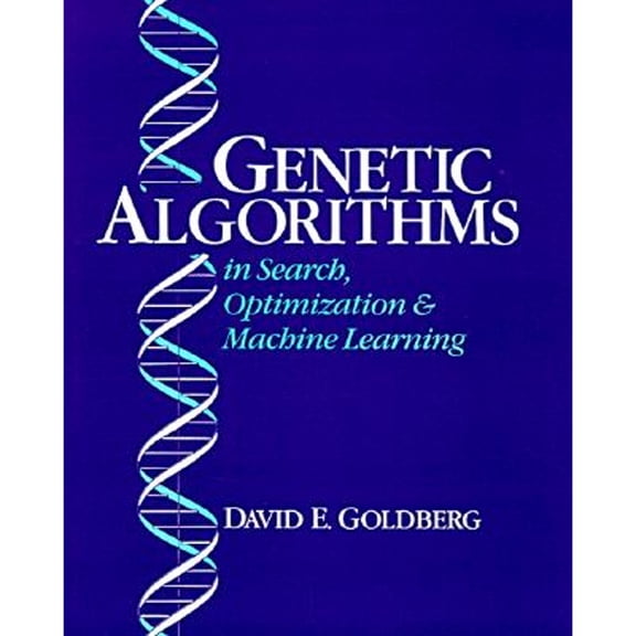 Pre-Owned Genetic Algorithms in Search, Optimization and Machine Learning (Hardcover) 0201157675 9780201157673