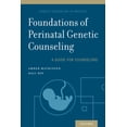 thumbnail image 1 of Genetic Counseling in Practice Foundations of Perinatal Genetic Counseling, (Paperback), 1 of 1