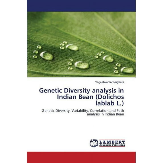 Genetic Diversity analysis in Indian Bean (Dolichos lablab L.) (Paperback)