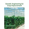 thumbnail image 1 of Genetic Engineering for Crop Improvement, (Hardcover), 1 of 1