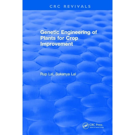 Genetic Engineering of Plants for Crop Improvement, (Hardcover)