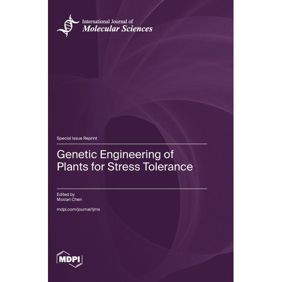 Genetic Engineering of Plants for Stress Tolerance, (Hardcover)