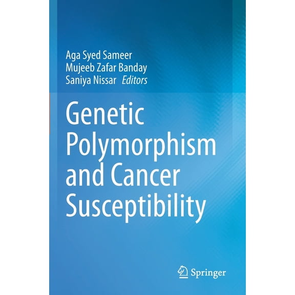 Genetic Polymorphism and Cancer Susceptibility, (Paperback)