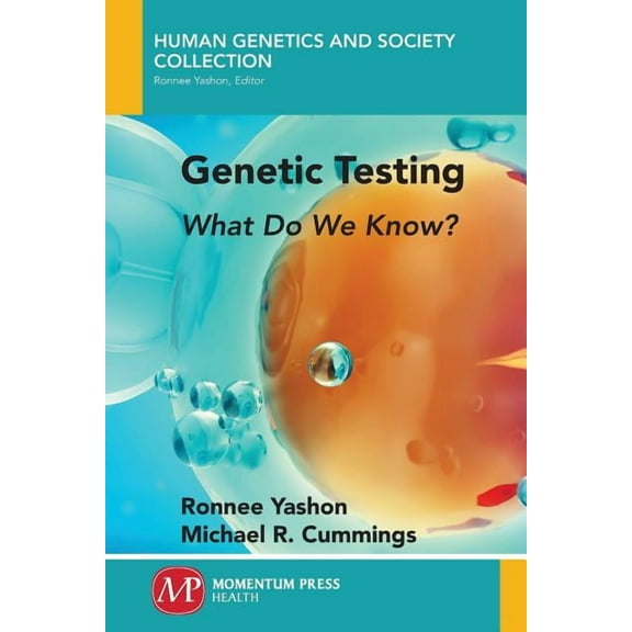 Genetic Testing: What Do We Know?, (Paperback)