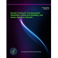 thumbnail image 1 of Genetic Testing for Developmental Disabilities, Intellectual Disability, and Autism Spectrum Disorder - Technical Brief Number 23 (Paperback), 1 of 1