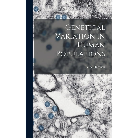 Genetical Variation in Human Populations, (Hardcover)