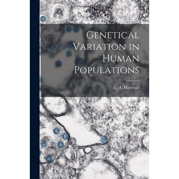 Genetical Variation in Human Populations, (Paperback)