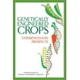 thumbnail image 1 of Genetically Engineered Crops: Experiences and Prospects (Paperback), 1 of 1