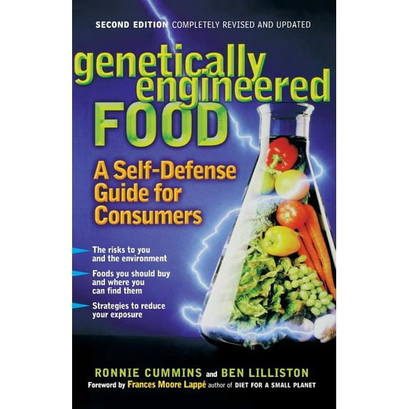 Genetically Engineered Food: A Self Defense Guide for Consumers, (Paperback)