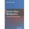 thumbnail image 1 of Genetics Meets Metabolomics: From Experiment to Systems Biology (Paperback), 1 of 1