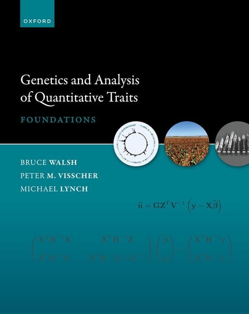 Genetics and Analysis of Quantitative Traits: Foundations, (Hardcover)