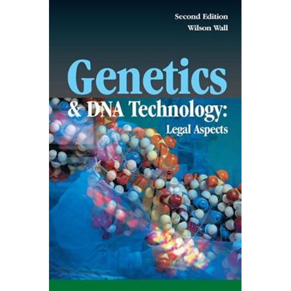 Pre-Owned Genetics and DNA Technology: Legal Aspects, (Hardcover)