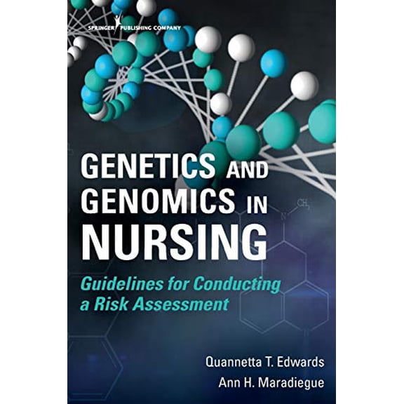 Pre-Owned Genetics and Genomics in Nursing: Guidelines for Conducting a Risk Assessment (Paperback) 0826145612 9780826145611