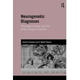 thumbnail image 1 of Genetics and Society Neurogenetic Diagnoses: The Power of Hope and the Limits of Today's Medicine, (Paperback), 1 of 1