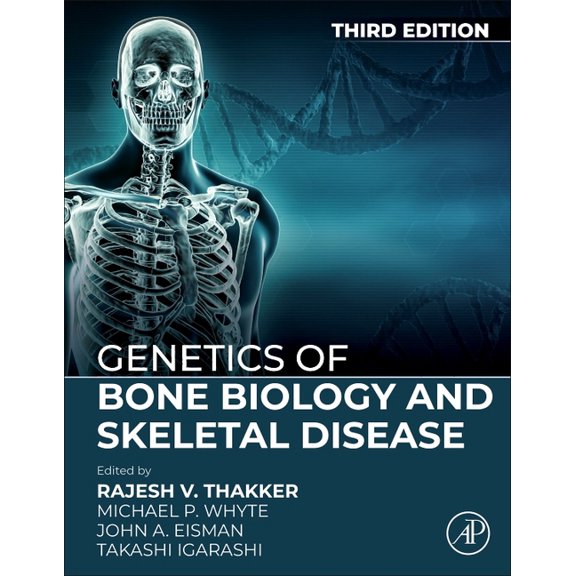 Genetics of Bone Biology and Skeletal Disease, (Hardcover)