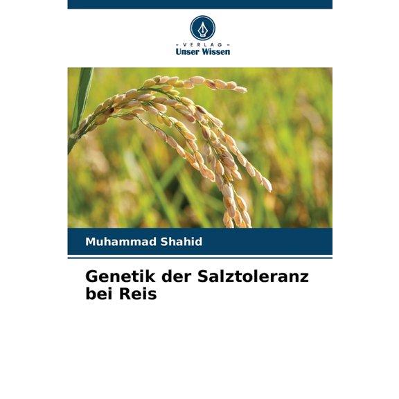 Genetik der Salztoleranz bei Reis, (Paperback)