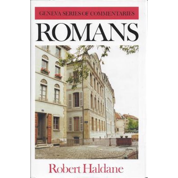 Geneva Commentaries: Romans (Haldane) (Hardcover)