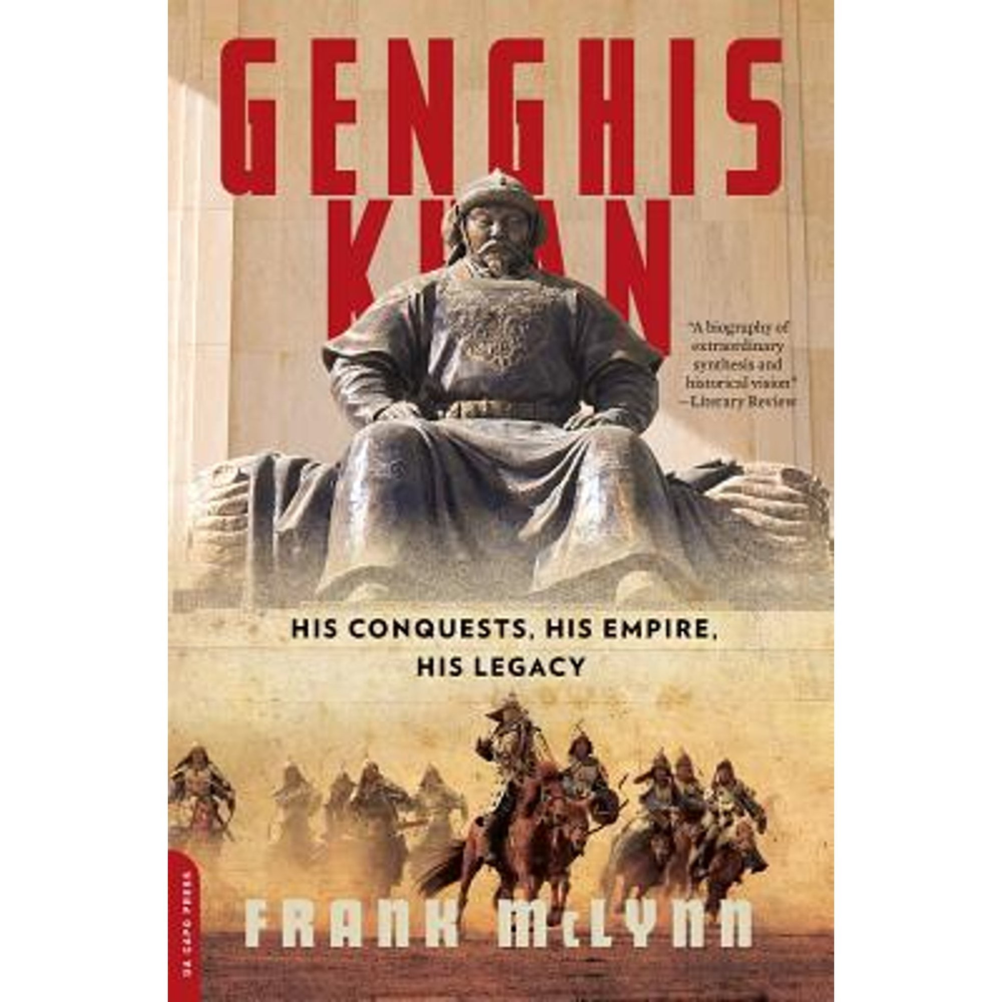 Pre-Owned Genghis Khan: His Conquests, His Empire, His Legacy (Paperback) 0306825171 9780306825170