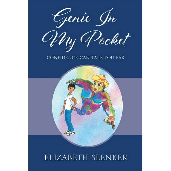 Genie In My Pocket: Confidence Can Take You Far, (Paperback)