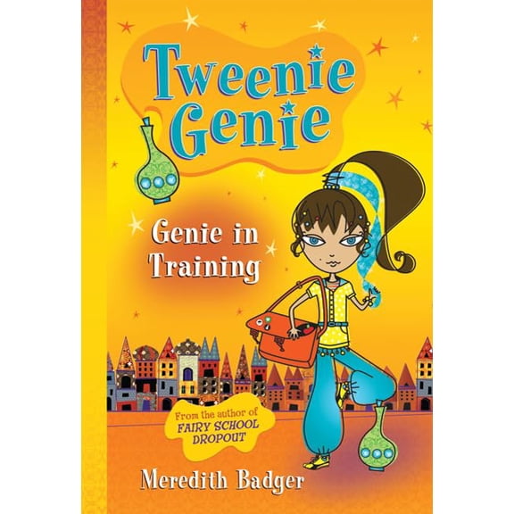Pre-Owned Tweenie Genie: Genie in Training (Hardcover) 031265782X 9780312657826