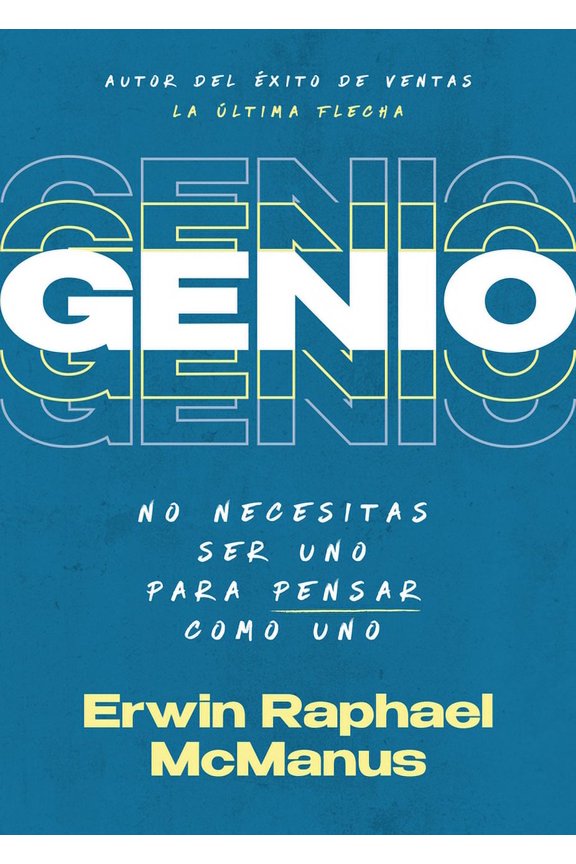Genio: No Necesitas Ser Uno Para Pensar Como Uno, (Paperback)