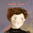 thumbnail image 1 of Genios de la Ciencia: Marie Curie : El coraje de una científica (Hardcover), 1 of 1